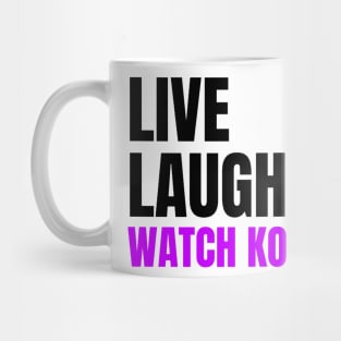 Live Laugh and Watch Kobe Bryant Mug